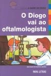 Diogo Vai Ao Oftalmologista, O