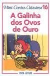 Galinha Dos Ovos De Ouro, A