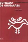 Bordado De Guimaraes Renovar A Tradicao (bilingue)