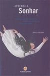 Aprenda A Sonhar