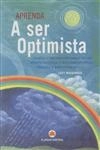 Aprenda A Ser Optimista