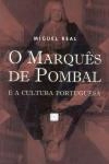 Marques De Pombal E A Cultura Portuguesa, O
