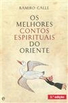 Melhores Contos Espirituais Do Oriente, Os