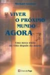 Viver O Proximo Mundo Agora