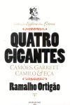 Quatro Gigantes Camoes Garret Camilo E Eca