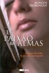 Paixao Das Almas, As