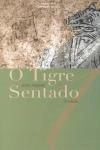 Tigre Sentado, O