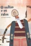 Sultao E Os Ratos, O