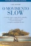 Movimento Slow, O