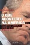 Que Aconteceu Na America, O