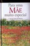 Para Uma Mae Muito Especial