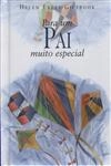 Para Um Pai Muito Especial
