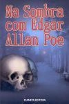 Sombra Com Edgar Allan Poe, Na