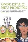 Onde Esta O Meu Principe