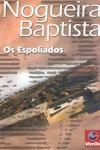 Espoliados, Os