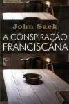 Conspiracao Franciscana, A