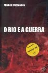 Rio E A Guerra, O