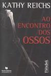 Ao Encontro Dos Ossos