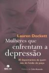 Mulheres Que Enfrentam A Depressao