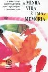 Minha Vida E Uma Memoria, A