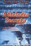 Melodia Secreta, A