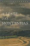 Leste Das Montanhas, A