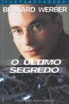 Ultimo Segredo, O