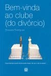 Bem Vinda Ao Clube Do Divorcio
