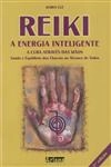 Reiki A Energia Inteligente