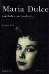 Maria Dulce A Verdade A Que Tem Direito