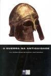 Guerra Na Antiguidade, A Vol1