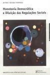 Monotonia Democratica E Diluicao Das Regulacoes Sociais