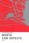 Morto Com Defeito