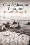 Guia De Medicina Tradicional Da Praia Da Aguda
