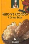 Sabores Exoticos A Chefe Silva