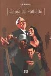 Opera Do Falhado