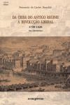 Da Crise Do Antigo Regime A Revolucao Liberal