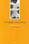 Cidade E Os Livros, A