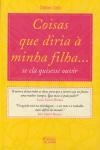 Coisas Que Diria A Minha Filha