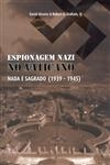 Espionagem Nazi No Vaticano