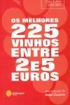 Melhores 225 Vinhos Entre 2 E 5 Euros, Os
