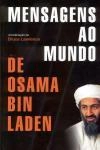Mensagens Ao Mundo De Osama Bin Laden