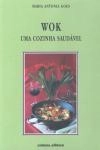 Wok Uma Cozinha Saudavel