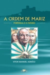 Ordem De Mariz, A