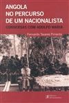 Angola No Percurso De Um Nacionalista