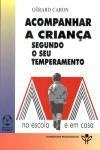 Acompanhar A Crianca Segundo O Seu Temperamento