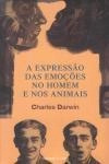 Expressao Das Emocoes No Homem E Nos Animais, A
