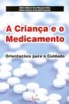 Crianca E O Medicamento, A