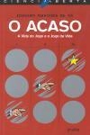 Acaso, O