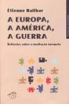 Europa A America A Guerra, A